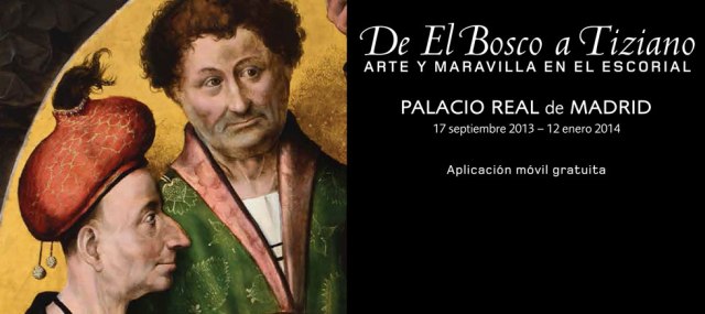 De El Bosco a Tiziano. Arte y maravilla en El Escorial - Fuente: http://www.patrimonionacional.es/escorial/img/general/cabecera.jpg.